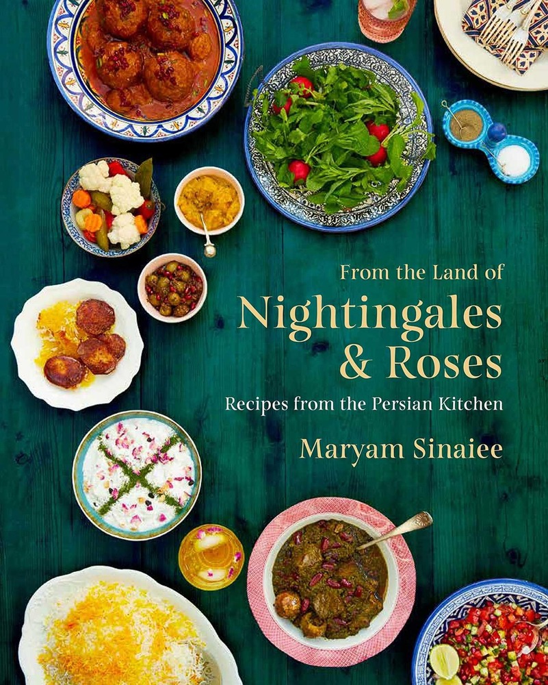 From the Land of Nightingales and Roses: Recipes from the Persian Kitchen cover