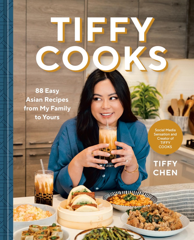 Tiffy Cooks: 88 Easy Asian Recipes from My Family to Yours: A Cookbook cover
