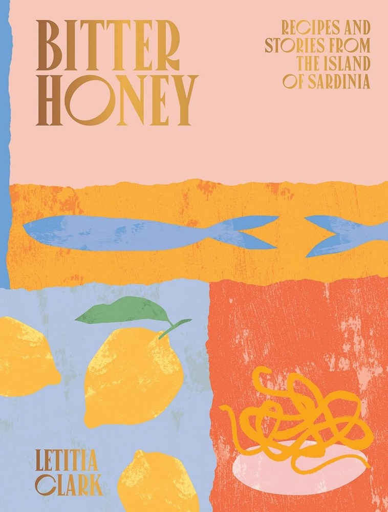 Bitter Honey: Recipes and Stories from Sardinia cover