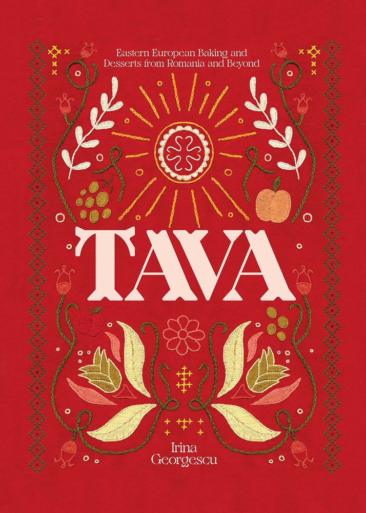 Tava: Eastern European Baking and Desserts From Romania & Beyond cover