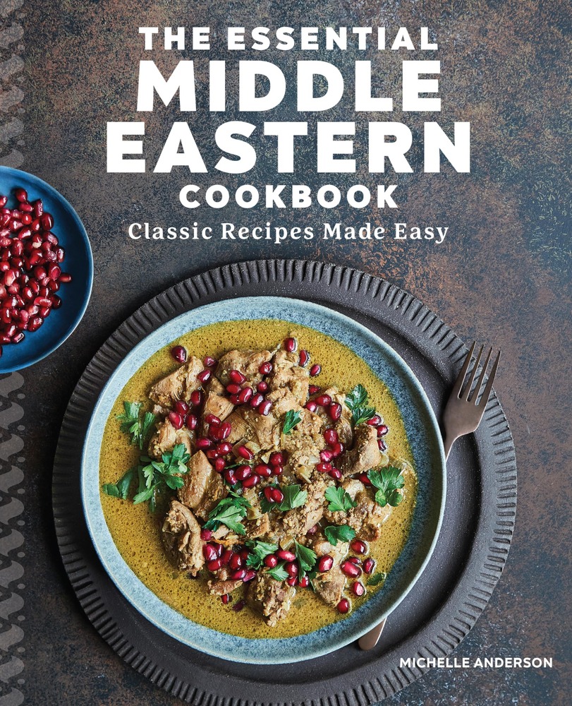 The Essential Middle Eastern Cookbook: Classic Recipes Made Easy cover