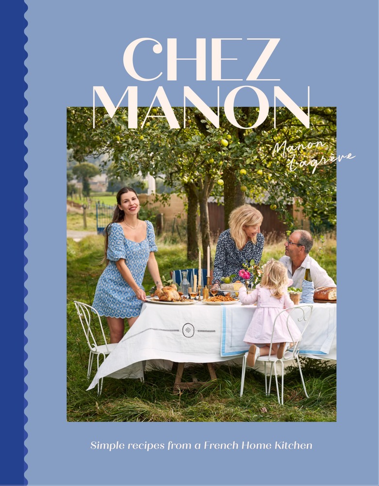 Chez Manon: Simple Recipes From A French Home Kitchen cover