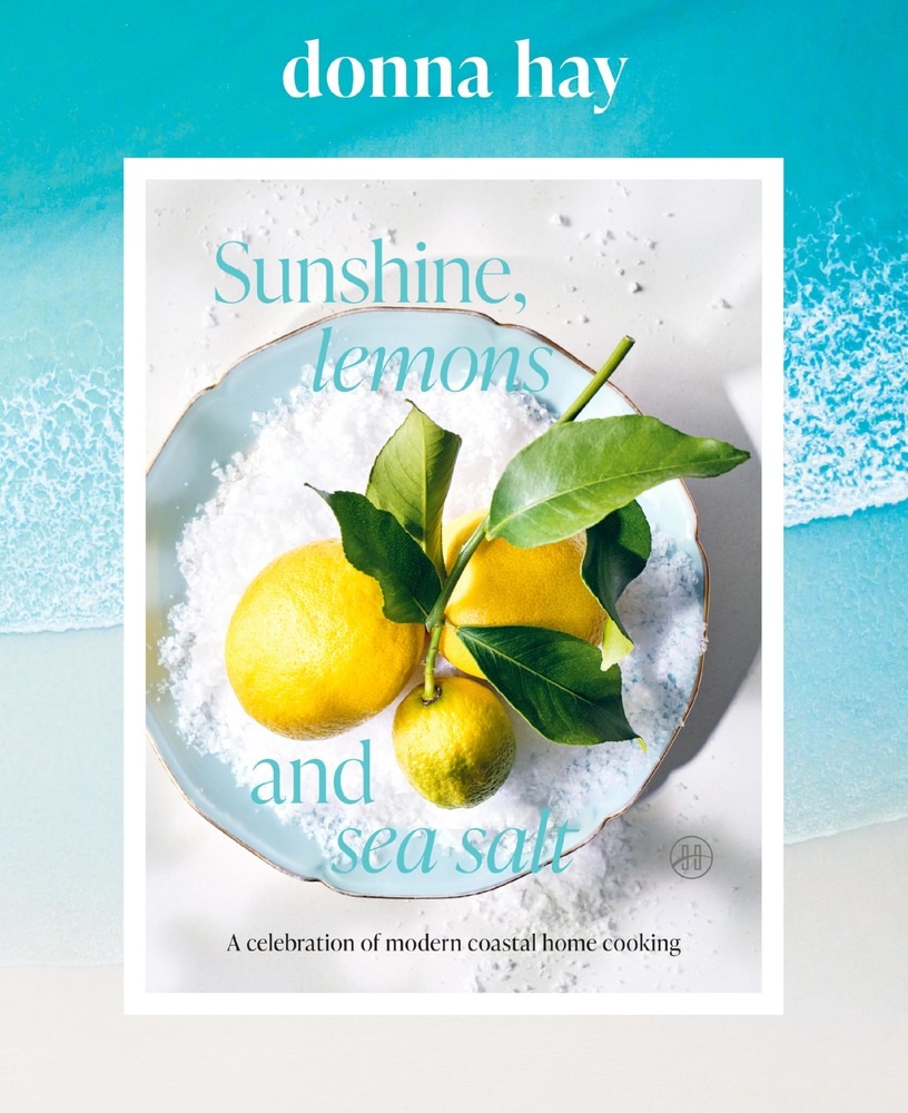Sunshine, Lemons and Sea Salt: A Celebration of Modern Coastal Home Cooking cover