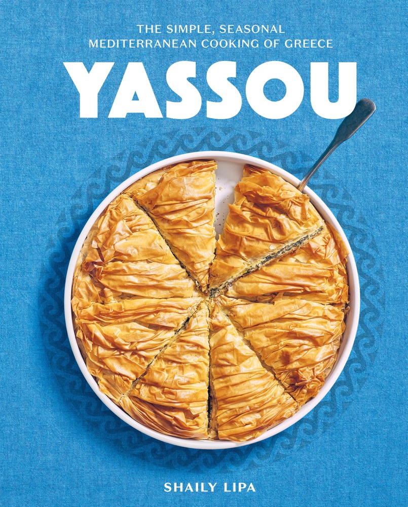 Yassou: The Simple, Seasonal Mediterranean Cooking of Greece cover