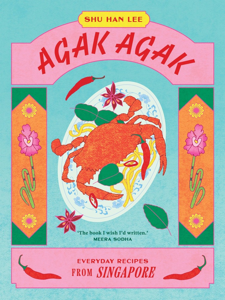 Agak Agak: Everyday Recipes from Singapore cover