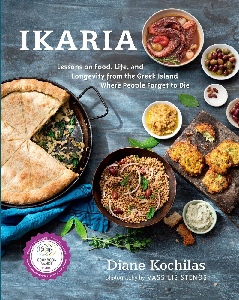 Ikaria: Lessons on Food, Life, and Longevity from the Greek Island Where People Forget to Die: A Mediterranean Diet Cookbook cover
