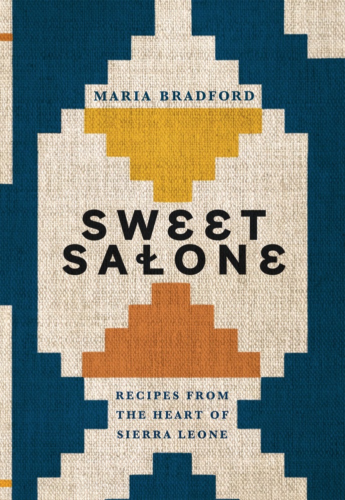 Sweet Salone: Recipes from the Heart of Sierra Leone cover