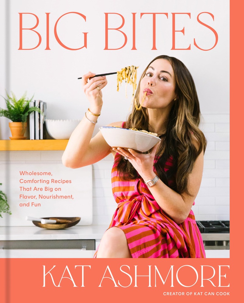 Big Bites: Wholesome, Comforting Recipes That Are Big on Flavor, Nourishment, and Fun: A Cookbook cover