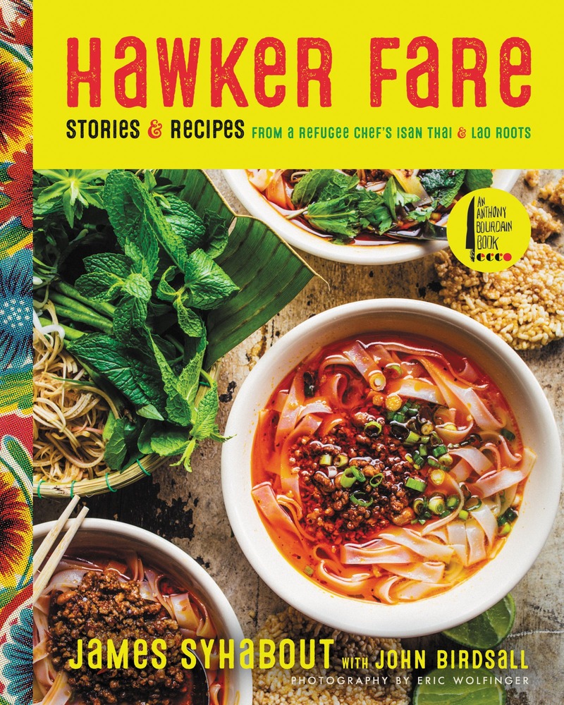 Hawker Fare: Stories & Recipes from a Refugee Chef's Isan Thai & Lao Roots – A Two-Michelin-Star Chef's Simple Home Cookbook and Memoir cover