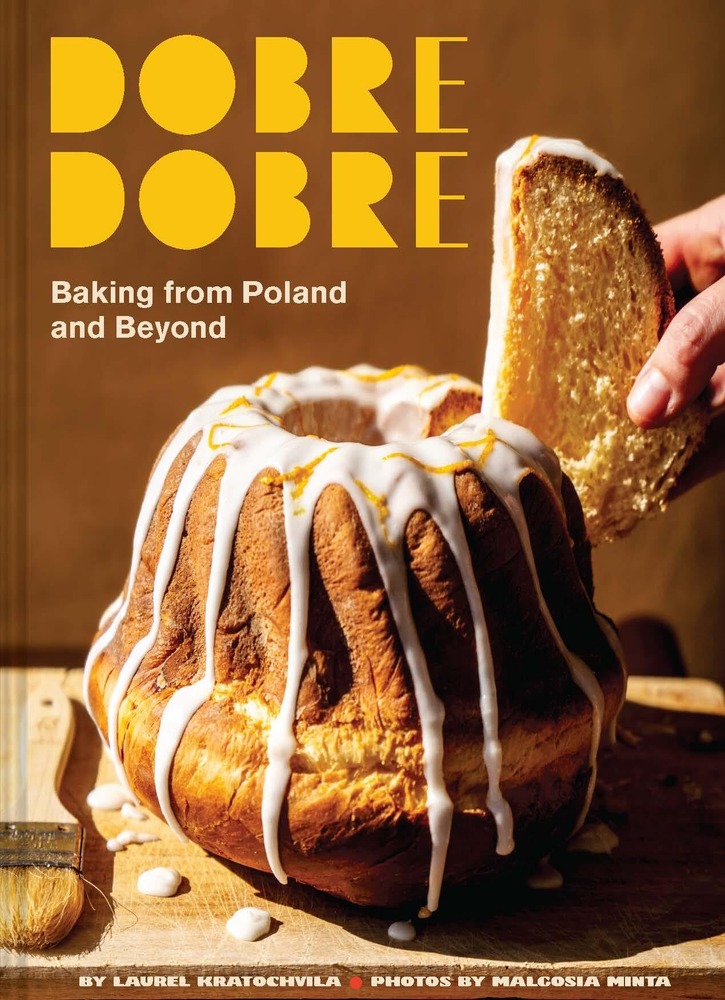 Dobre Dobre: Baking from Poland and Beyond cover