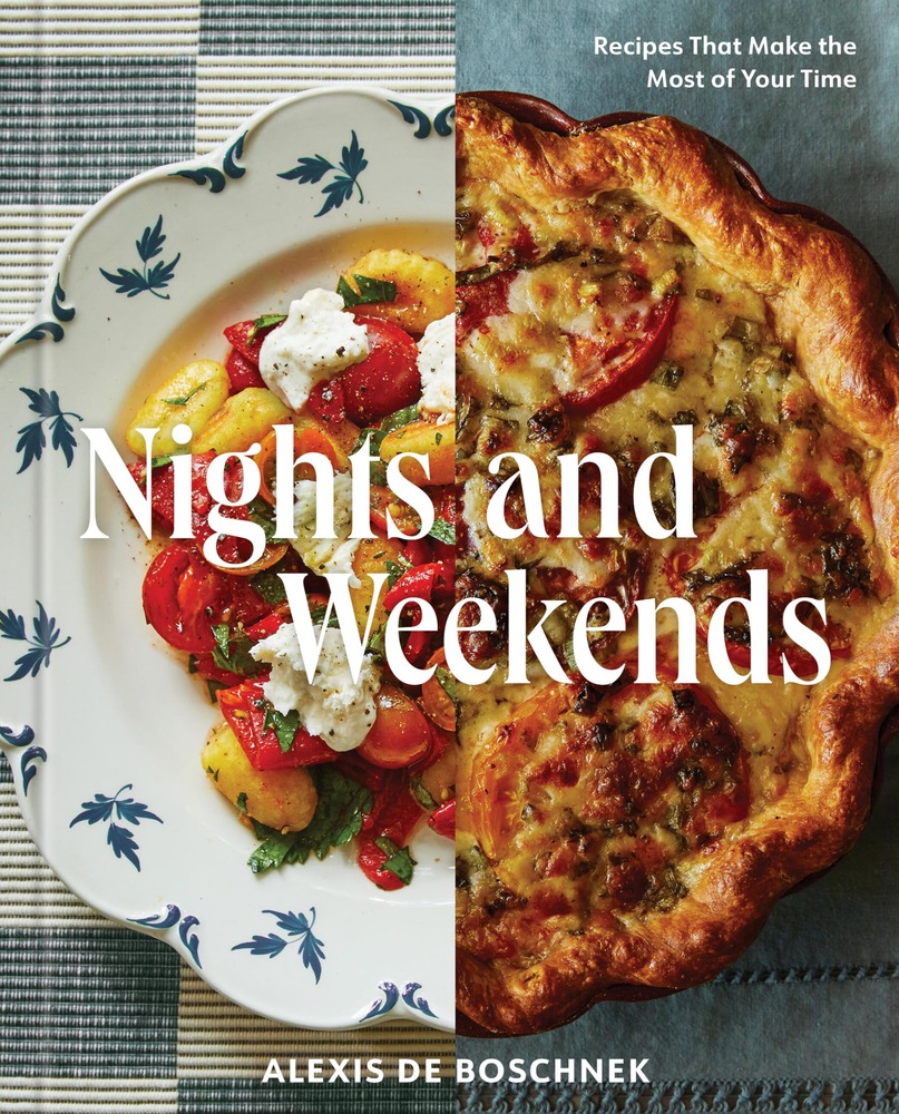 Nights and Weekends: Recipes That Make the Most of Your Time - A Cookbook cover