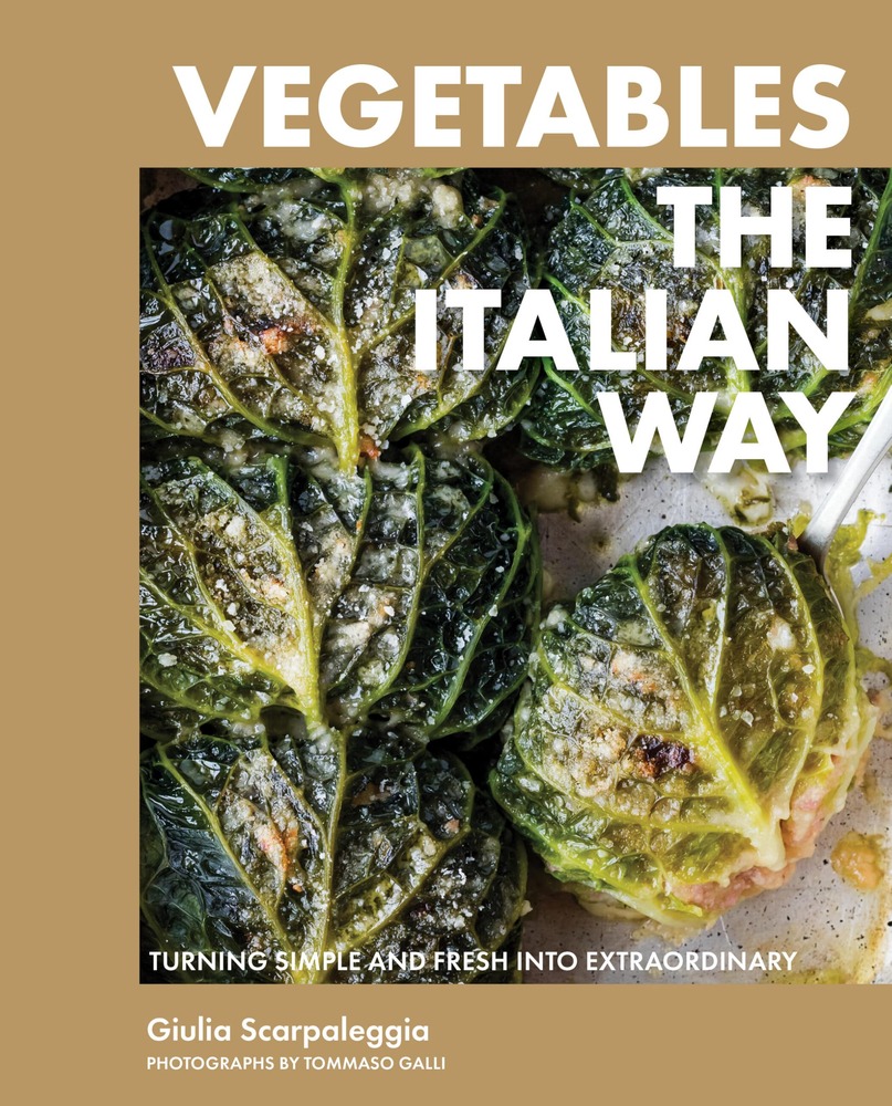 Vegetables the Italian Way: Turning Simple and Fresh into Extraordinary cover