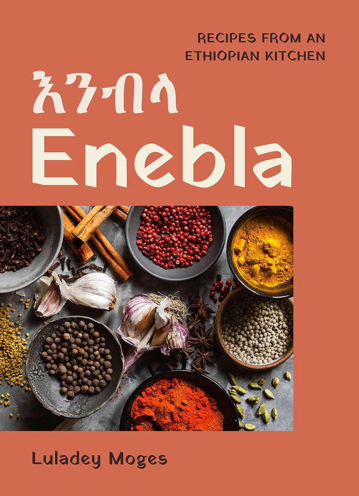 Enebla: Recipes from an Ethiopian Kitchen cover
