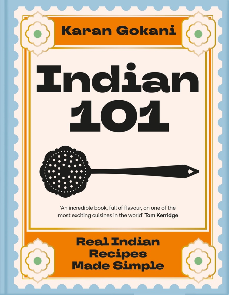 Indian 101: Real Indian Recipes Made Simple cover