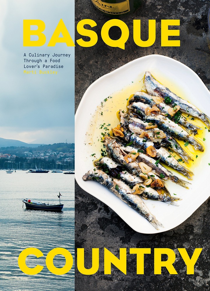 Basque Country: A Culinary Journey Through a Food Lover's Paradise cover