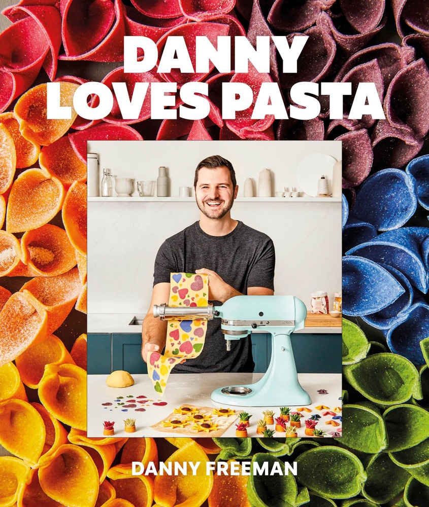 Danny Loves Pasta: 75+ fun and colorful pasta shapes, patterns, sauces, and more cover