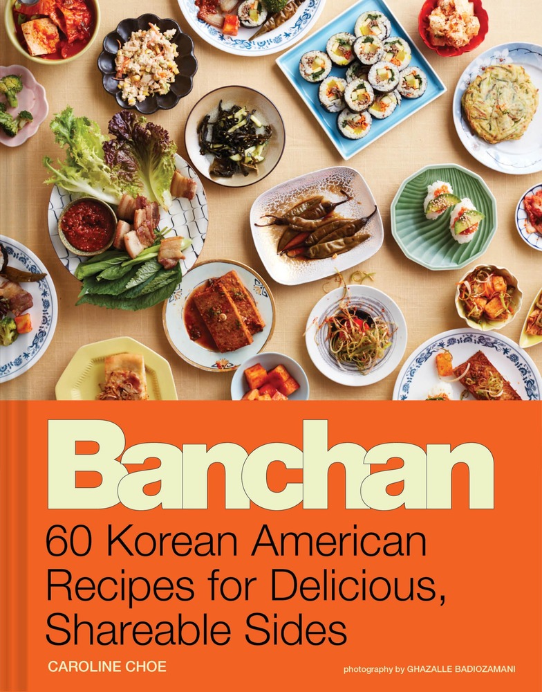 Banchan: 60 Korean American Recipes for Delicious, Shareable Sides cover