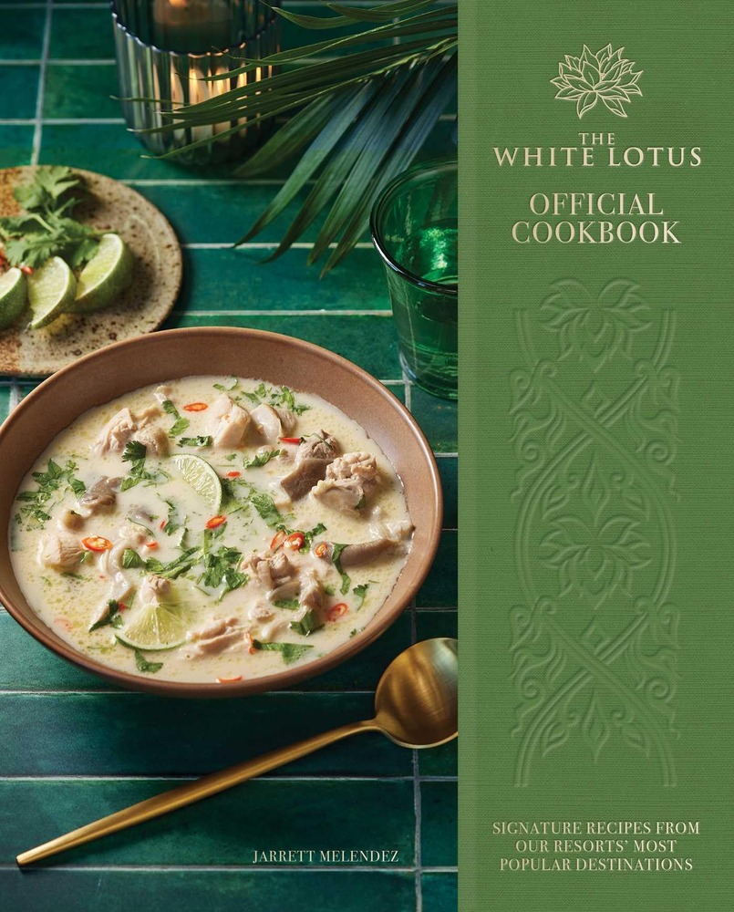 The White Lotus Official Cookbook: Signature Recipes from Our Resorts' Most Popular Destinations cover