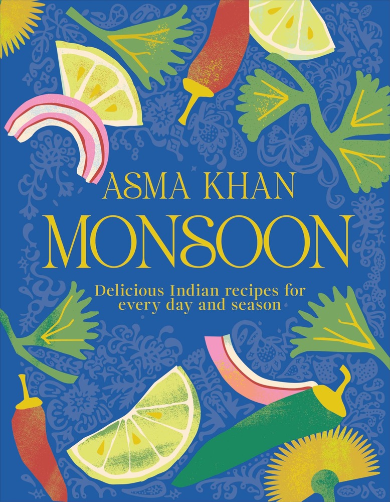 Monsoon: Delicious Indian Recipes for Every Day and Season cover