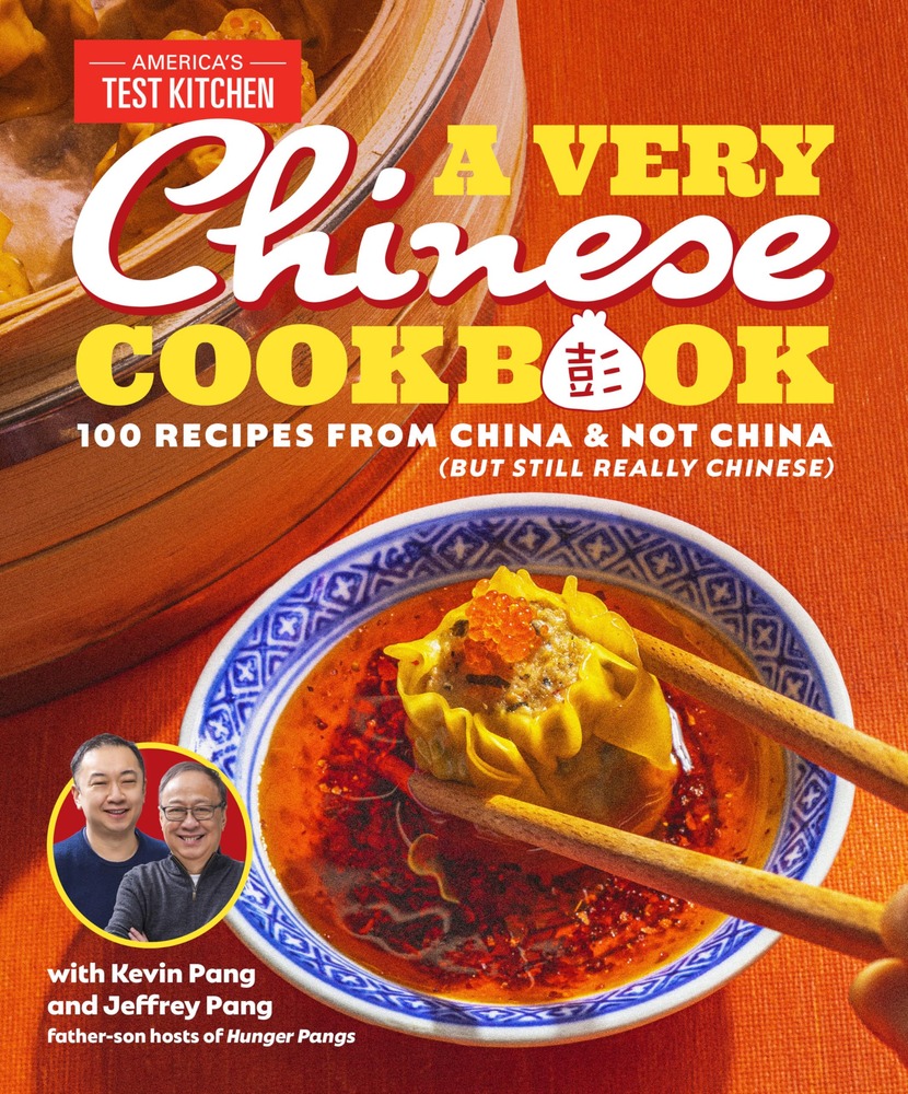 A Very Chinese Cookbook: 100 Recipes from China and Not China (But Still Really Chinese) cover