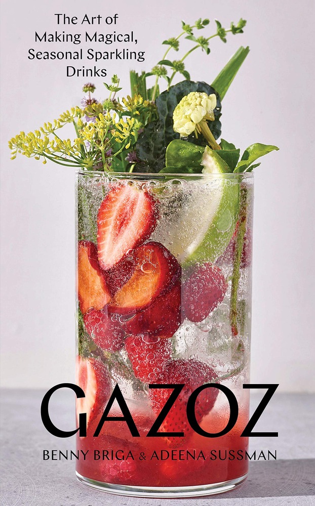Gazoz: The Art of Making Magical, Seasonal Sparkling Drinks cover