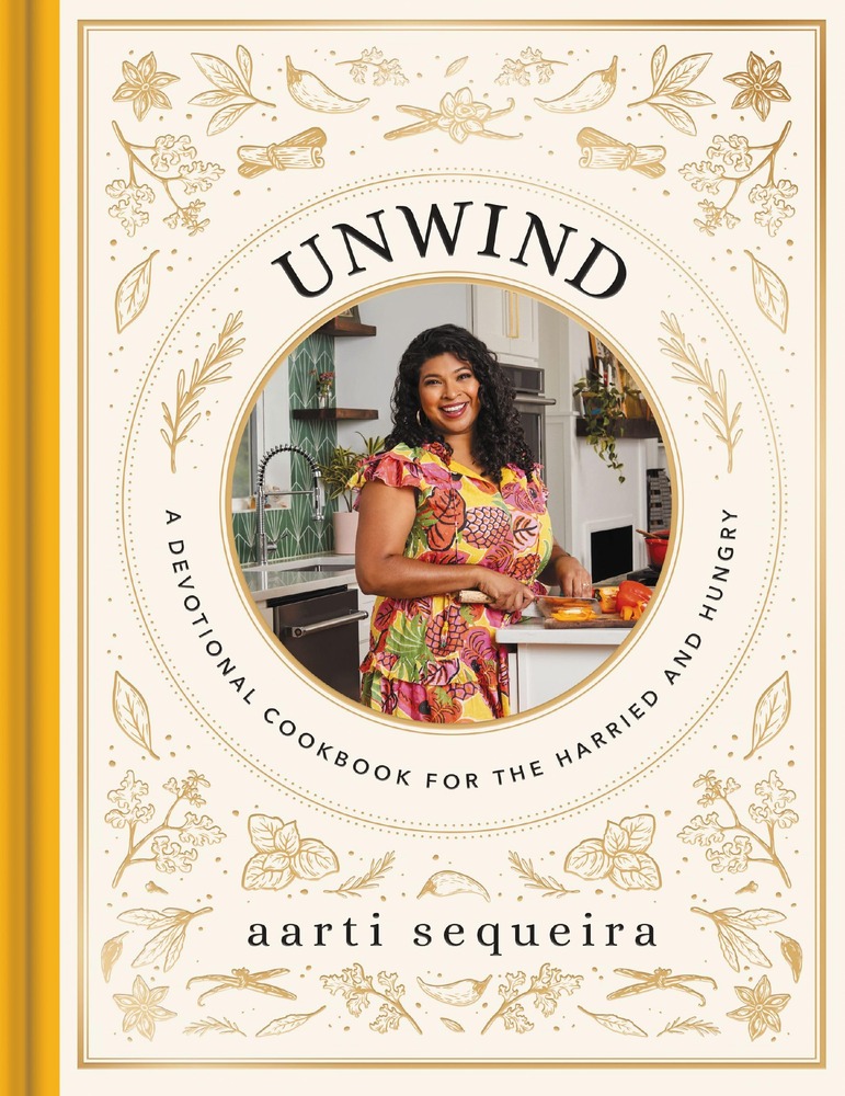 Unwind: A Devotional Cookbook for the Harried and Hungry (50 Delicious Recipes and 50 Comforting Devotions) cover