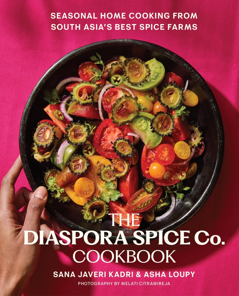 The Diaspora Spice Co. Cookbook: Seasonal Home Cooking from South Asia's Best Spice Farms – 85 Recipes with Culinary Stories from Regenerative Farms cover