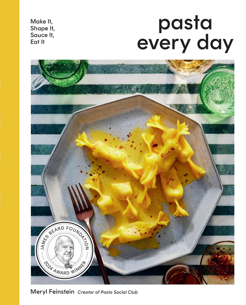 Pasta Every Day: Make It, Shape It, Sauce It, Eat It cover