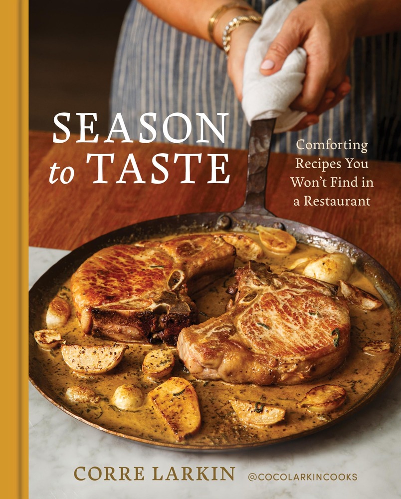 Season to Taste: Comforting Recipes You Won't Find in a Restaurant cover