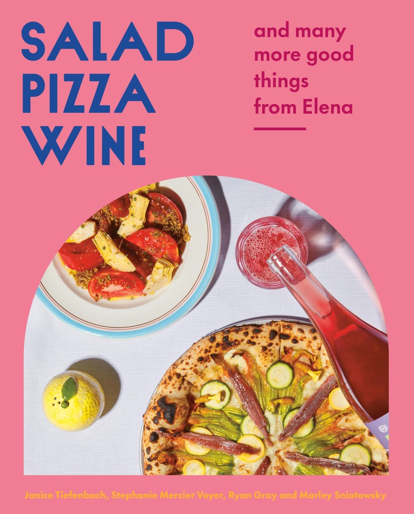Salad Pizza Wine: And Many More Good Things from Elena cover