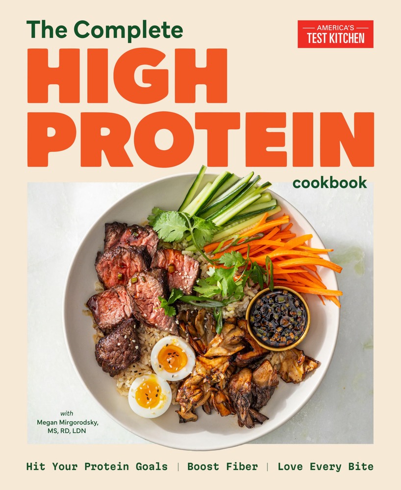 The Complete High-Protein Cookbook: Hit Your Protein Goals, Boost Fiber, Love Every Bite cover