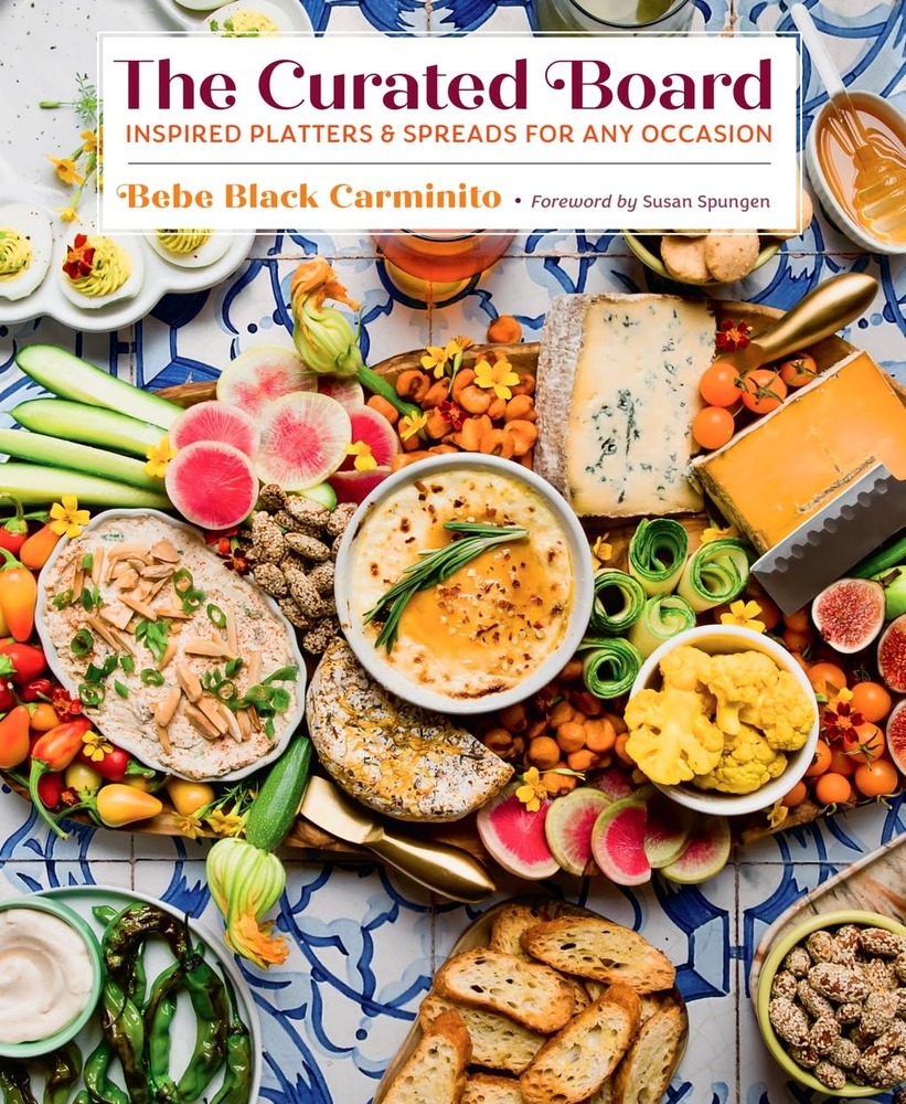 The Curated Board: Inspired Platters & Spreads for Any Occasion cover