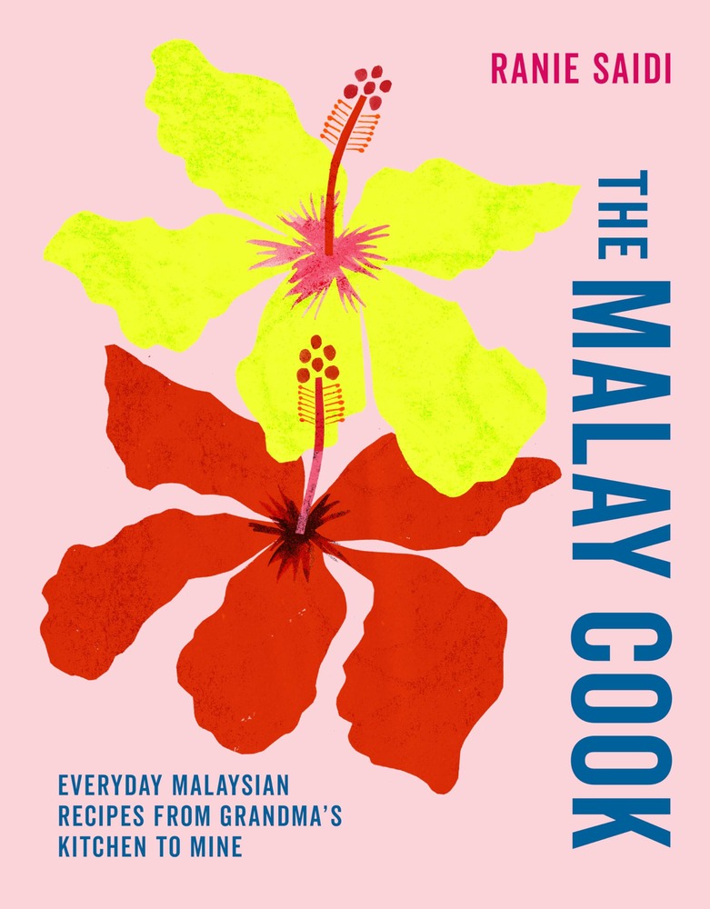 The Malay Cook: Everyday Malaysian recipes from Grandma's kitchen to mine cover
