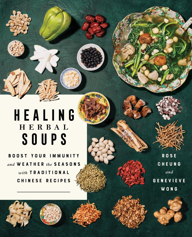 Healing Herbal Soups: Boost Your Immunity and Weather the Seasons with Traditional Chinese Recipes: A Cookbook cover