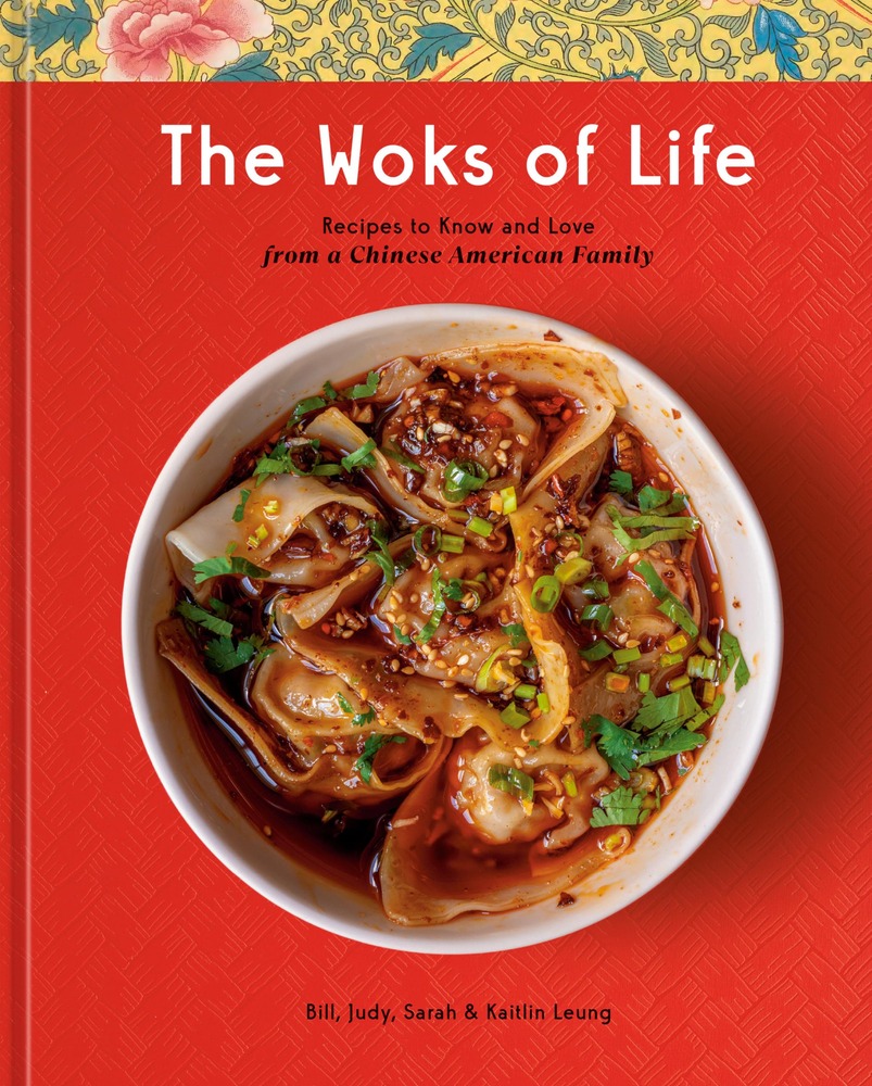 The Woks of Life: Recipes to Know and Love from a Chinese American Family: A Cookbook cover