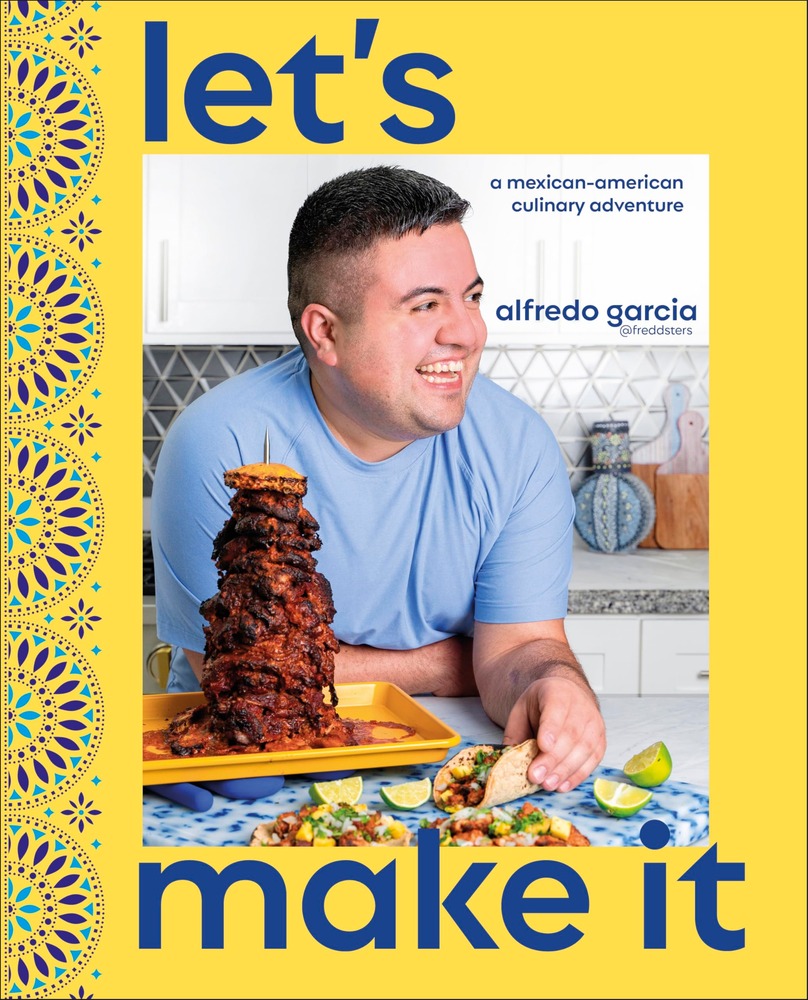 Let's Make It!: A Mexican-American Culinary Adventure cover