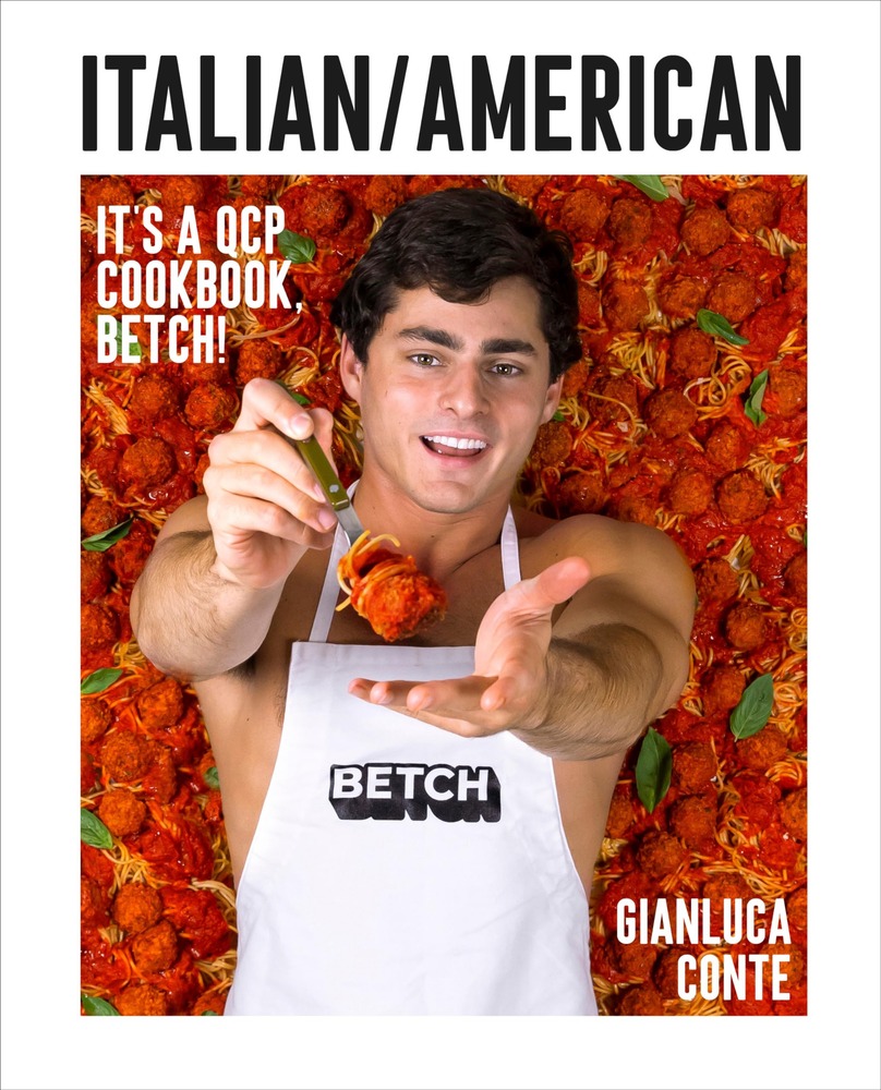 Italian/American: It's a QCP cookbook, betch! cover