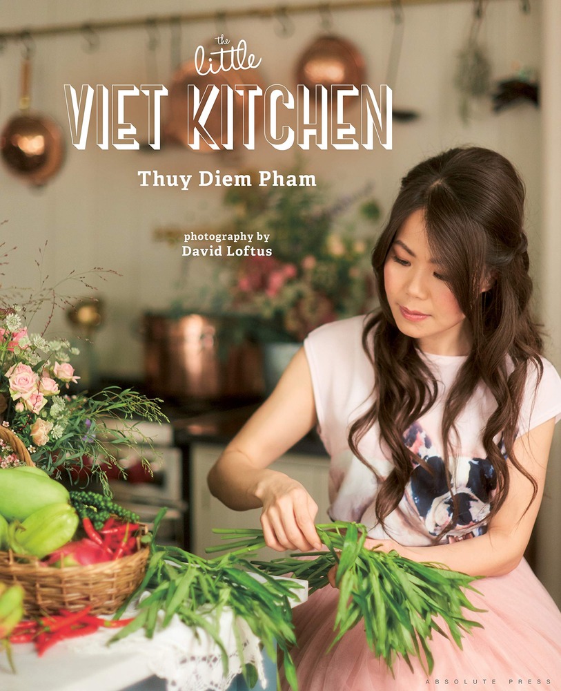 The Little Viet Kitchen: Over 100 authentic and delicious Vietnamese recipes cover
