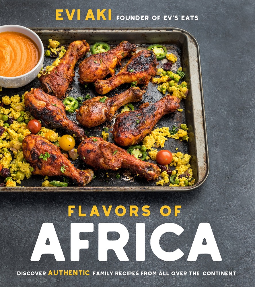 Flavors of Africa: Discover Authentic Family Recipes from All Over the Continent cover