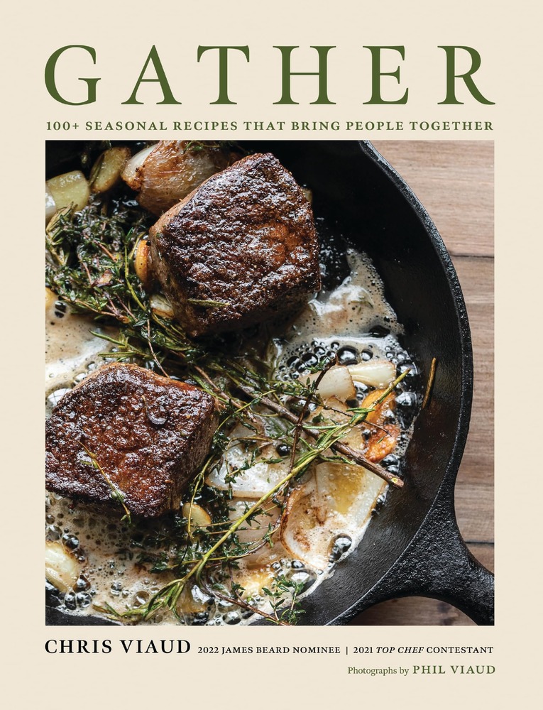 GATHER: 100 Seasonal Recipes that Bring People Together cover