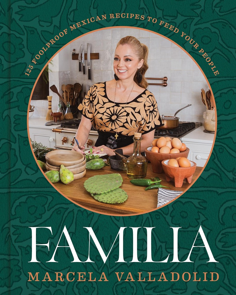 Familia: 125 Foolproof Mexican Recipes to Feed Your People cover