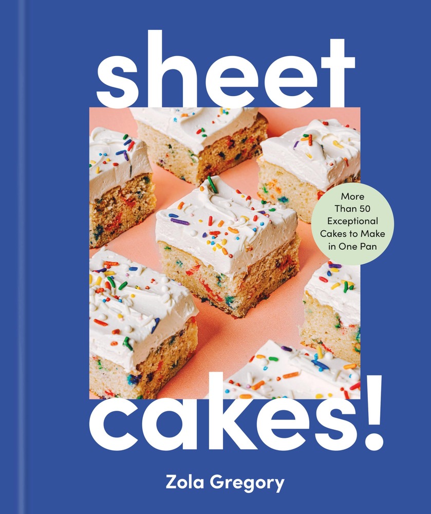 Sheet Cakes!: More Than 50 Exceptional Cakes to Make in One Pan cover