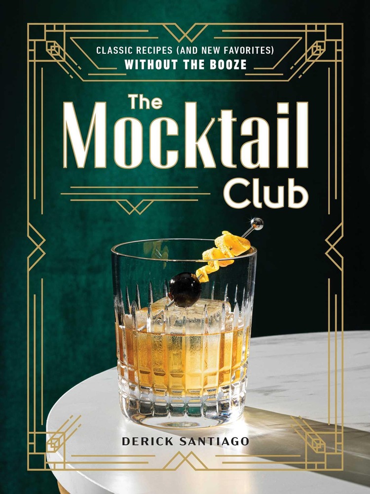 The Mocktail Club: Classic Recipes (and New Favorites) Without the Booze cover