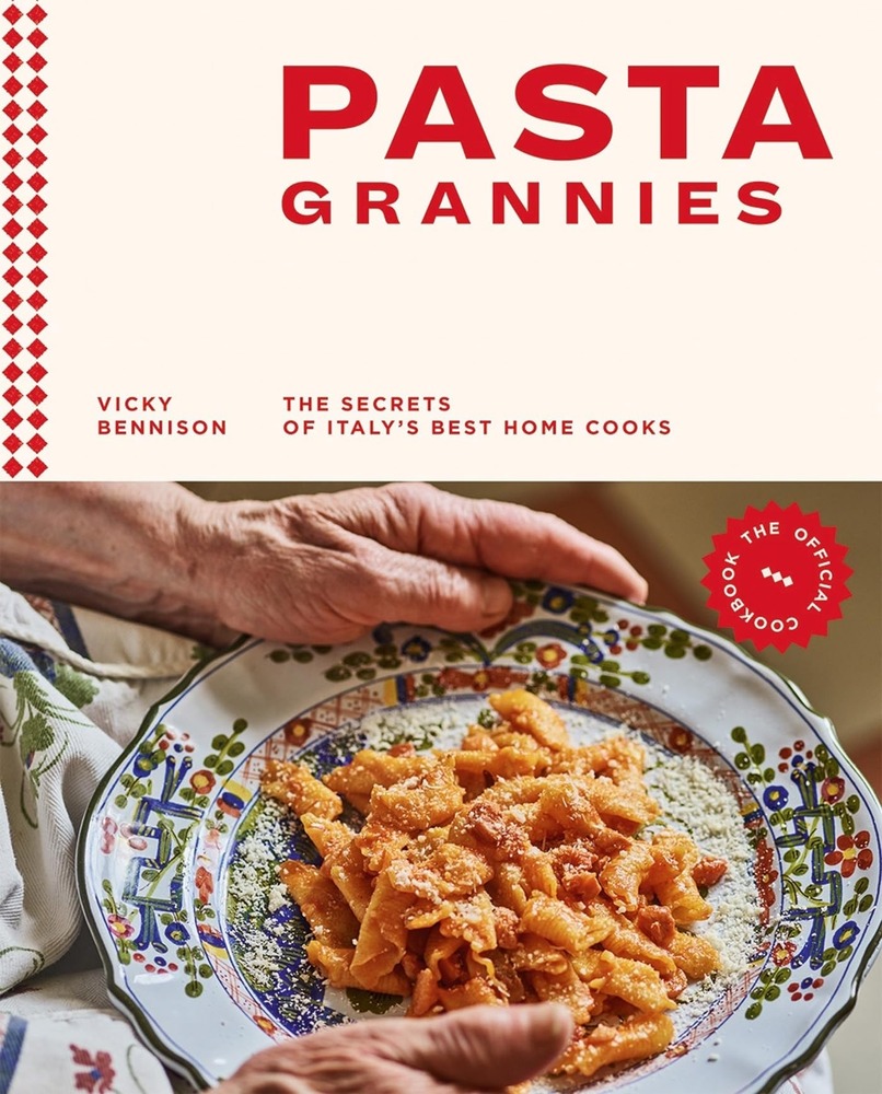 Pasta Grannies: The Official Cookbook: The Secrets of Italy's Best Home Cooks cover