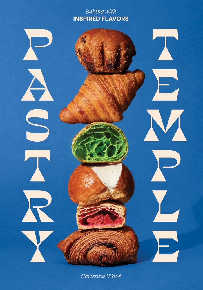 Pastry Temple: Baking with Inspired Flavors (A Pastry Cookbook for Croissant, Brioche, and Puff Pastry) cover