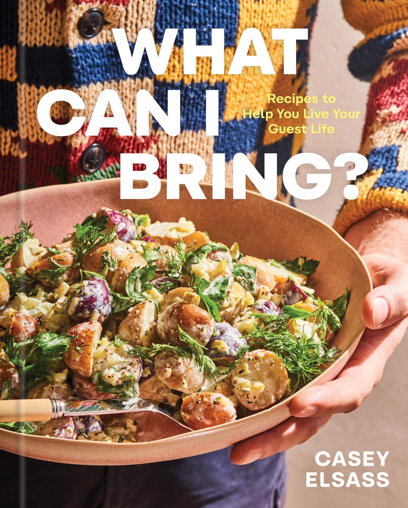 What Can I Bring?: Recipes to Help You Live Your Guest Life - A Cookbook cover