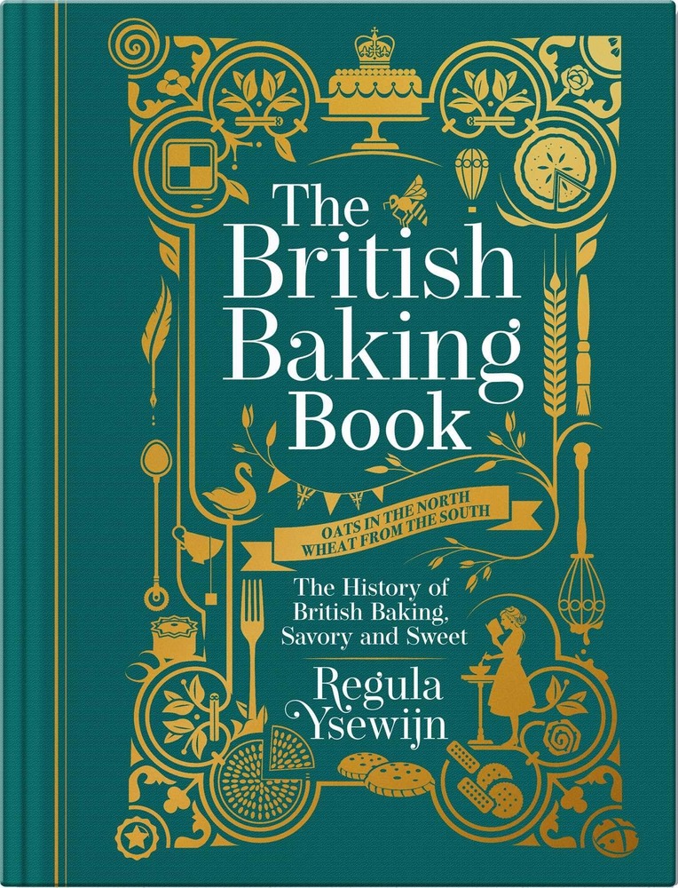 The British Baking Book: The History of British Baking, Savory and Sweet cover
