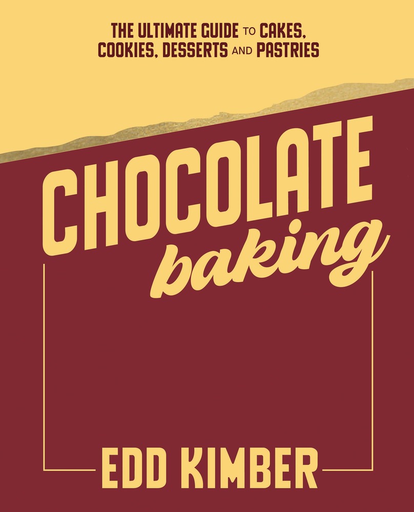 Chocolate Baking: The Ultimate Guide to Cakes, Cookies, Desserts & Pastries cover