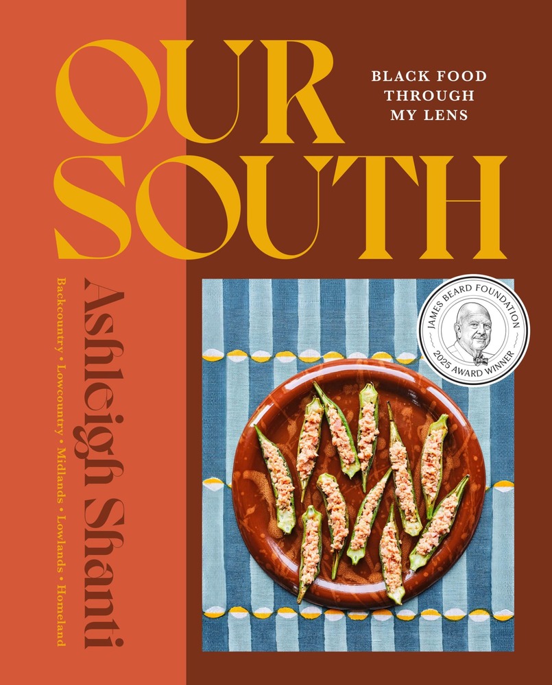 Our South: Black Food Through My Lens - A Cookbook cover
