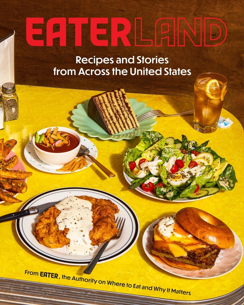 Eaterland: Recipes and Stories from Across the United States cover